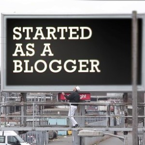 started as a blogger